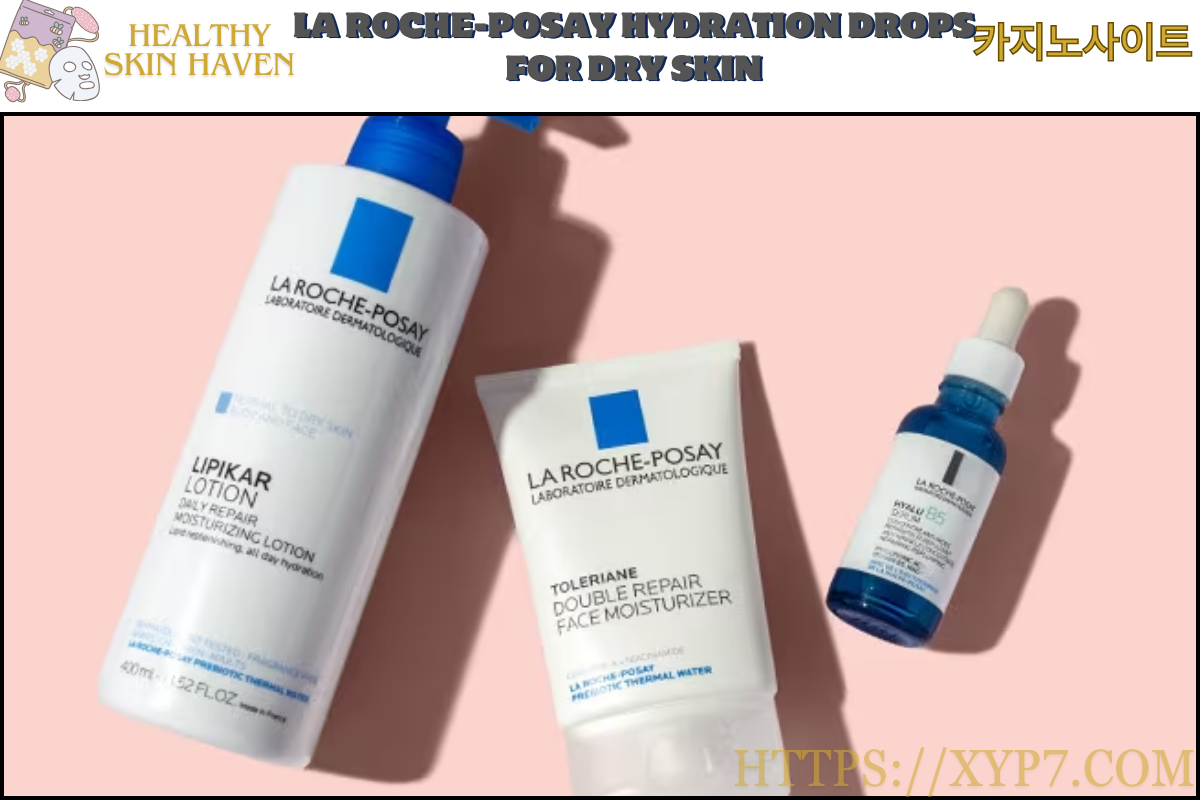 La Roche-Posay Hydration Drops for Dry Skin