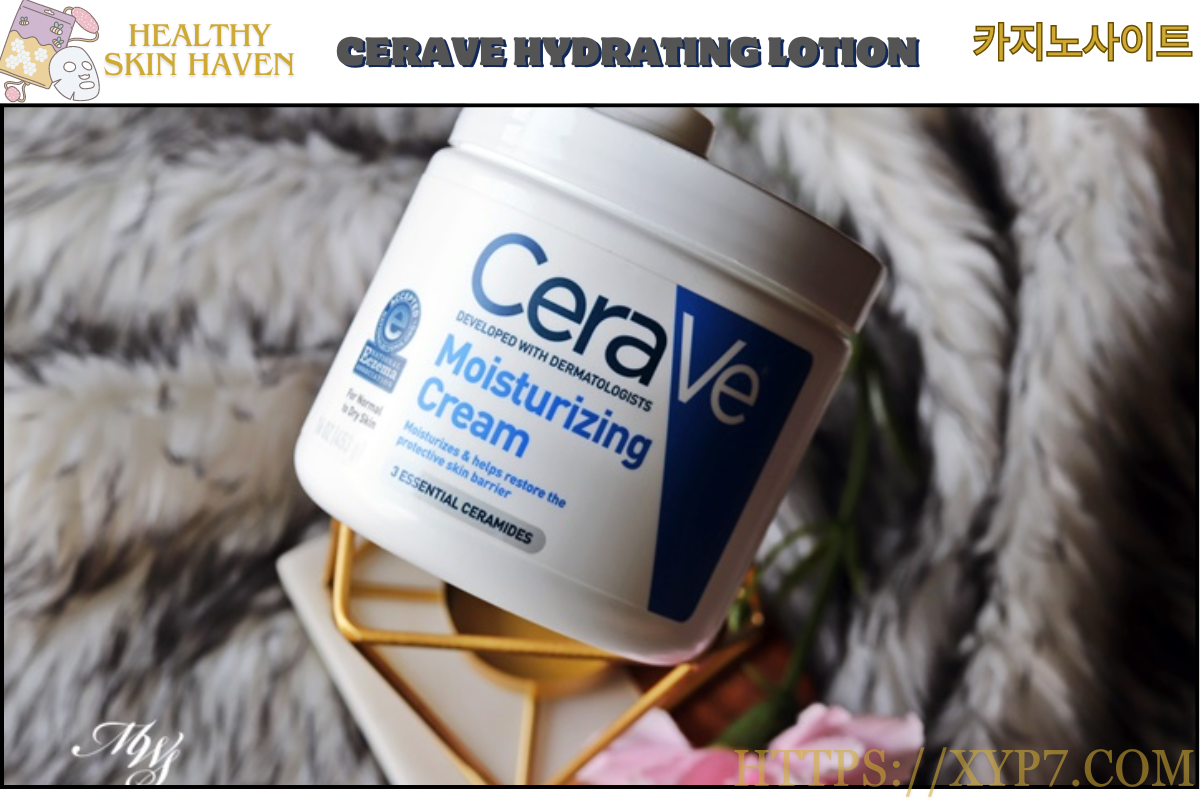 Cerave Hydrating Lotion
